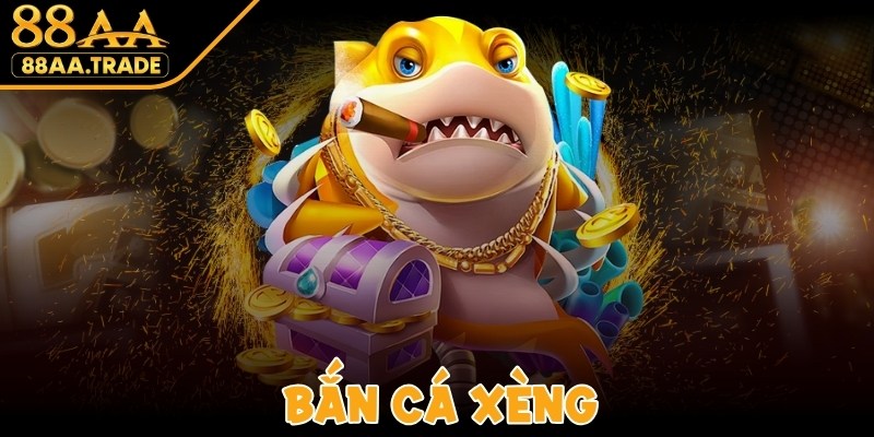 Bắn Cá Xèng - Tận Hưởng Không Gian Đại Dương Đỉnh Cao