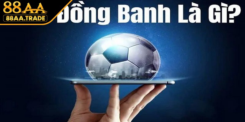 Kèo đồng banh là gì còn có tên gọi khác là kèo hòa, trong tiếng Anh là Draw No Bet